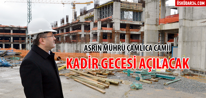 Asrn mhr amlca Camii'nin yzde 65'i tamamland