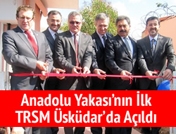 Anadolu yakasnn ilk TRSM skdar'da ald