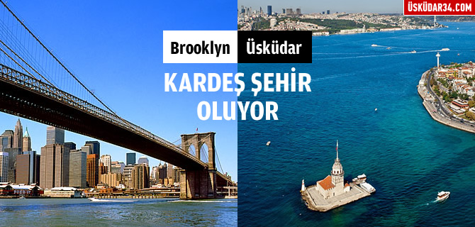 skdar ile Brooklyn Karde ehir oluyor