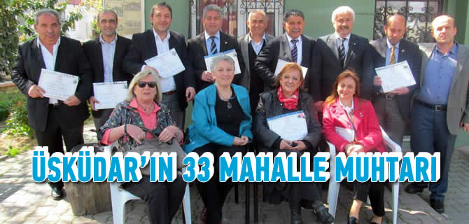 te skdar'n 33 mahallesinin muhtarlar