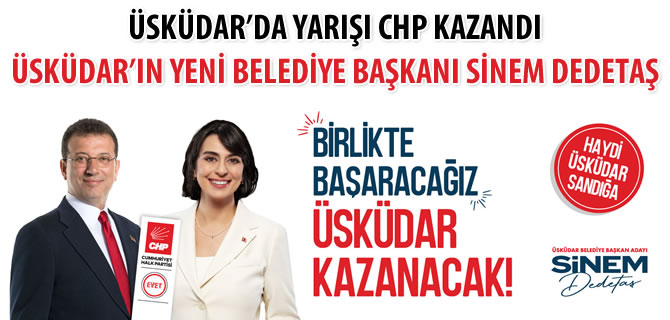 skdar'n yeni belediye bakan CHP aday Sinem Dedeta oldu