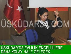 skdar'da evlilik engellilere daha kolay...