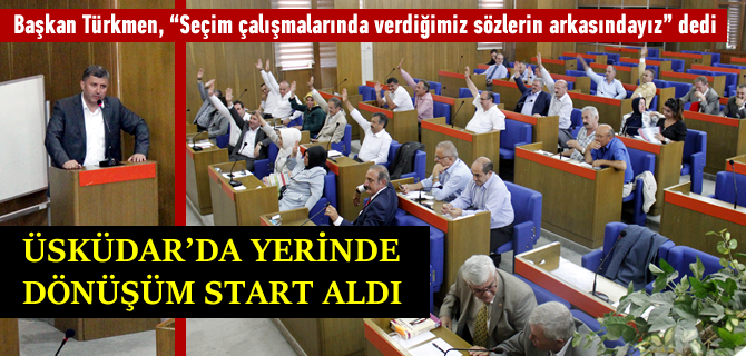 skdar'da yerinde dnm start ald