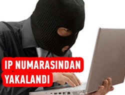 ald bilgisayarla internete girince yakaland