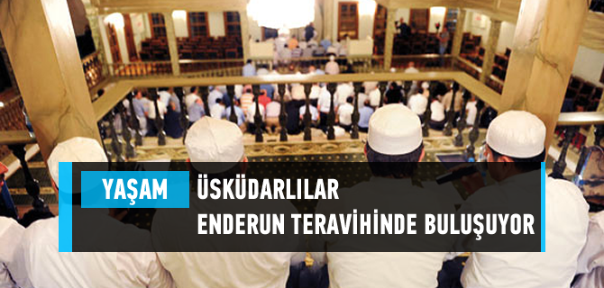 skdarllar Enderun Teravihinde buluuyor