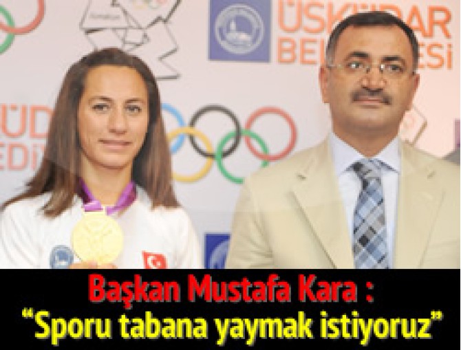 Mustafa Kara: Sporu tabana yaymak istiyoruz