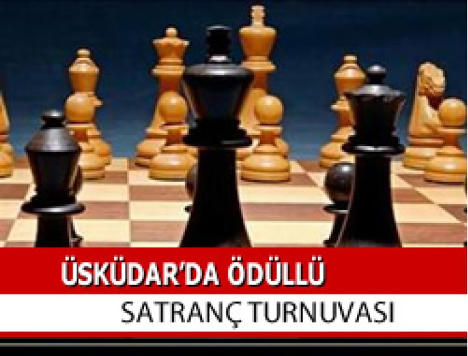 Üsküdar'da Ödüllü Satranç Turnuvası