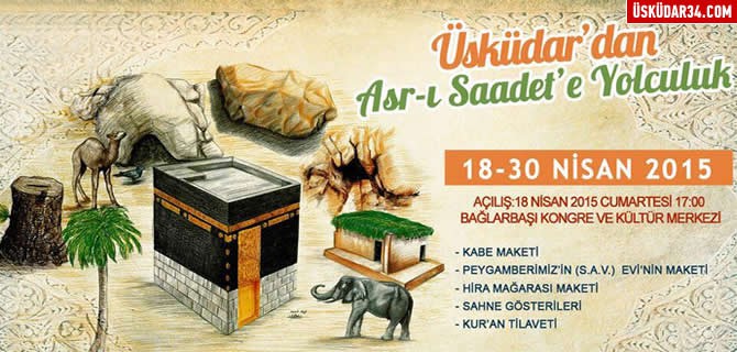 Üsküdar'dan ''Asr-ı Saadet'e Yolculuk'' başlıyor