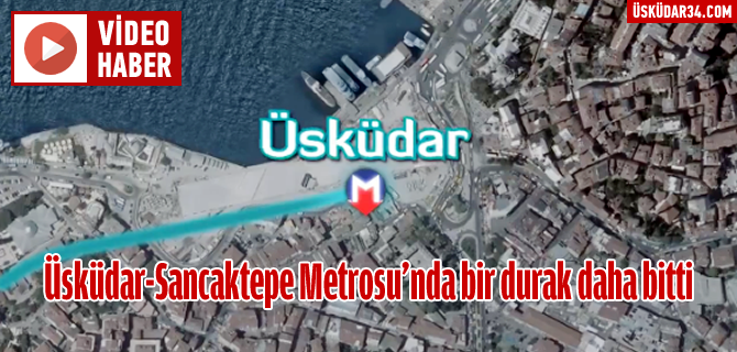 Üsküdar-Sancaktepe Metrosu'nda sona yaklaşıldı