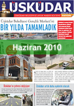 skdar Belediyesi Aylk Haber Blteni - Haziran 2010