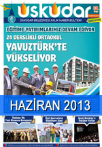 Haziran 2013 | skdar Belediyesi Aylk Haber Blteni